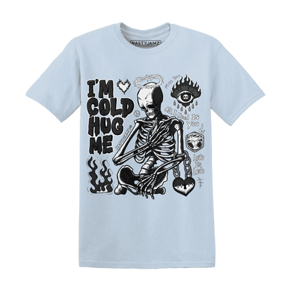 Low-Space-Jamz-11s-NastyJamz-T-Shirt-Match-Im-Cold-Hug-Me