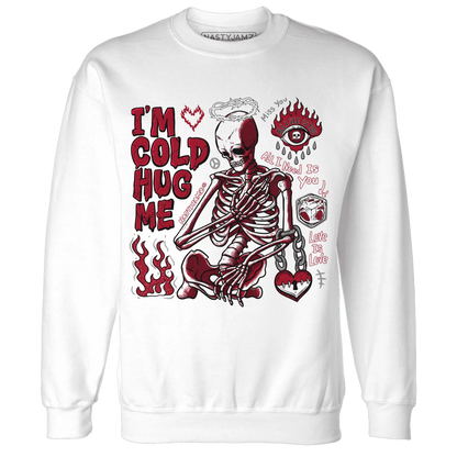 Retro-Red-Taxi-12s-NastyJamz-Sweatshirt-Match-Im-Cold-Hug-Me