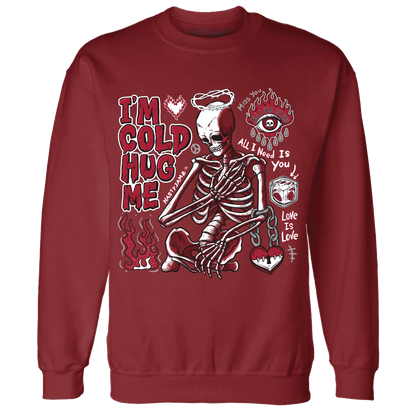 Retro-Red-Taxi-12s-NastyJamz-Sweatshirt-Match-Im-Cold-Hug-Me