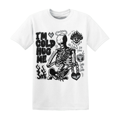 Wolf-Grey-12s-NastyJamz-T-Shirt-Match-Im-Cold-Hug-Me