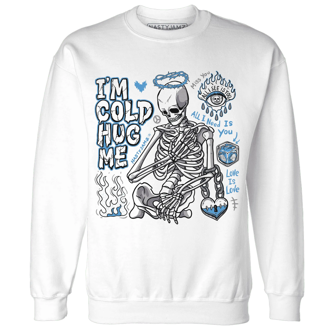 Carolina-Blue-Univercitii-17s-NastyJamz-Sweatshirt-Match-Im-Cold-Hug-Me