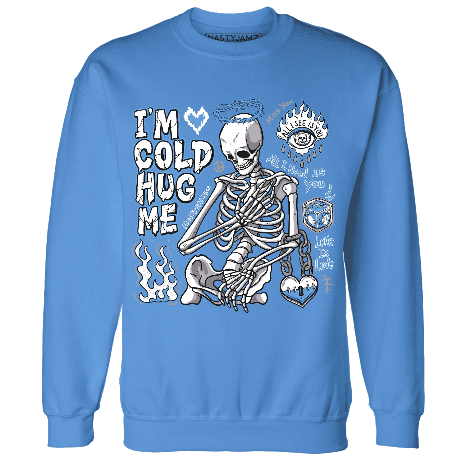 Carolina-Blue-Univercitii-17s-NastyJamz-Sweatshirt-Match-Im-Cold-Hug-Me