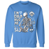 Carolina-Blue-Univercitii-17s-NastyJamz-Sweatshirt-Match-Im-Cold-Hug-Me