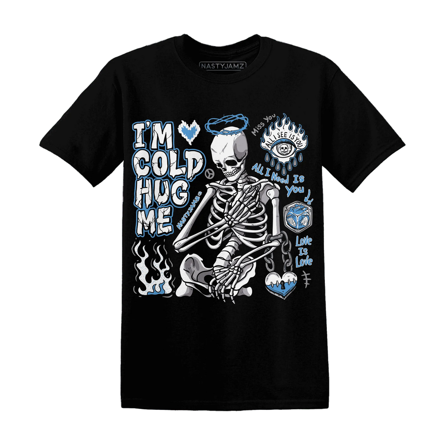 Carolina-Blue-Univercitii-17s-NastyJamz-T-Shirt-Match-Im-Cold-Hug-Me
