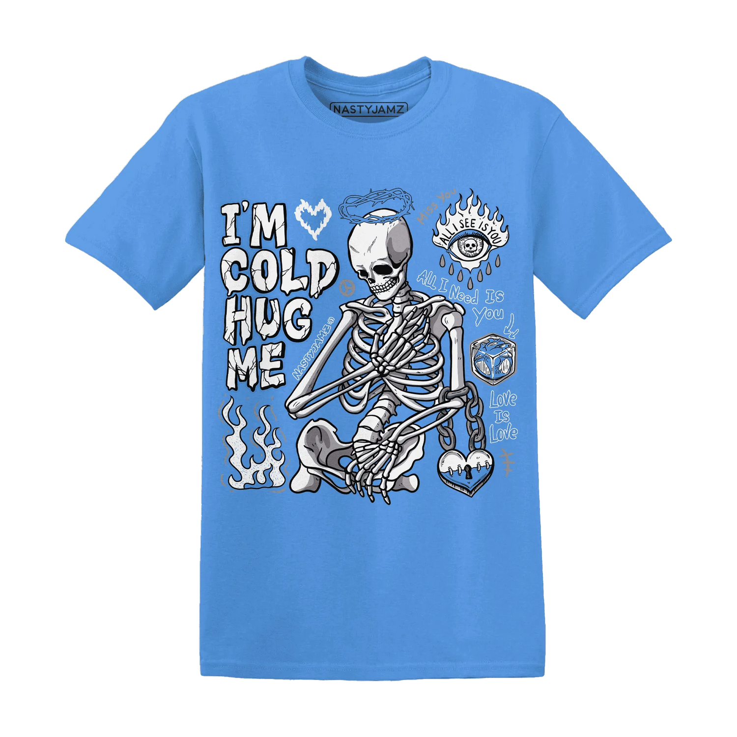 Carolina-Blue-Univercitii-17s-NastyJamz-T-Shirt-Match-Im-Cold-Hug-Me