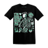 High-OG-Green-Glow-1s-NastyJamz-T-Shirt-Match-Im-Cold-Hug-Me