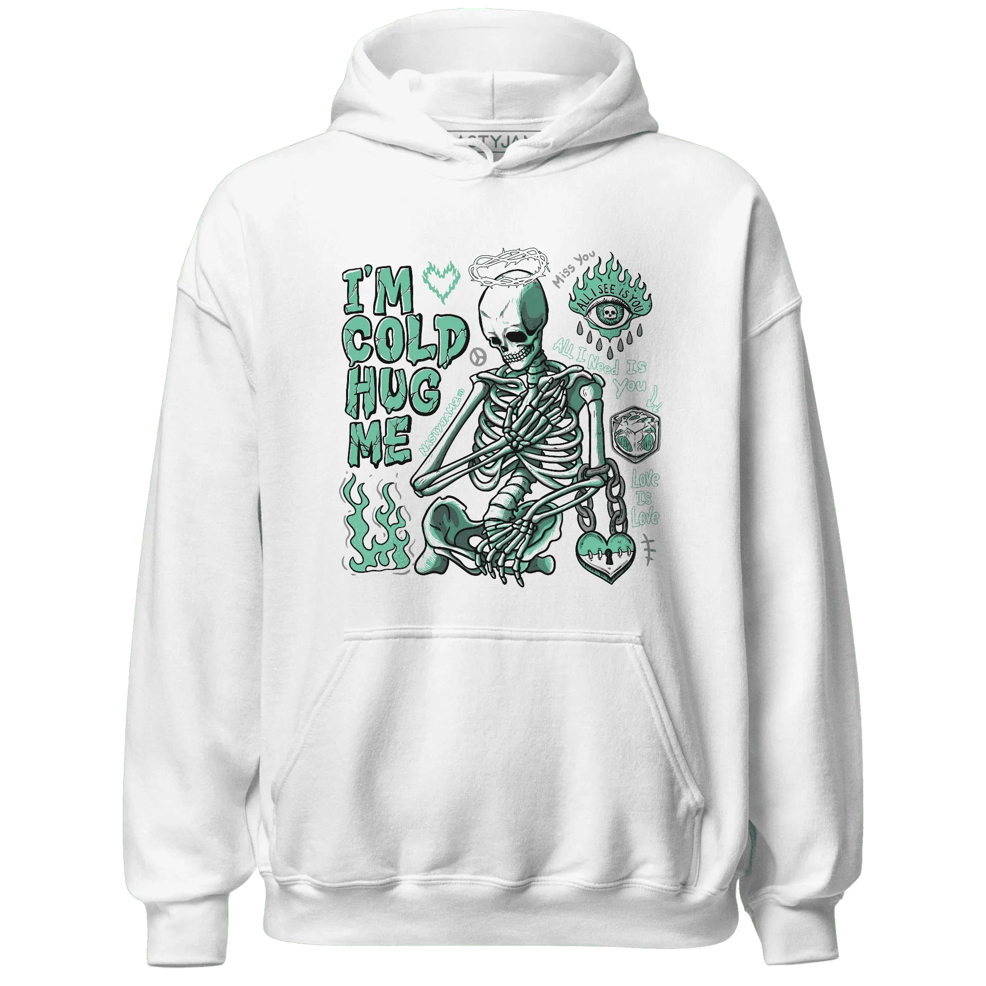 High-OG-Green-Glow-1s-NastyJamz-Hoodie-Match-Im-Cold-Hug-Me
