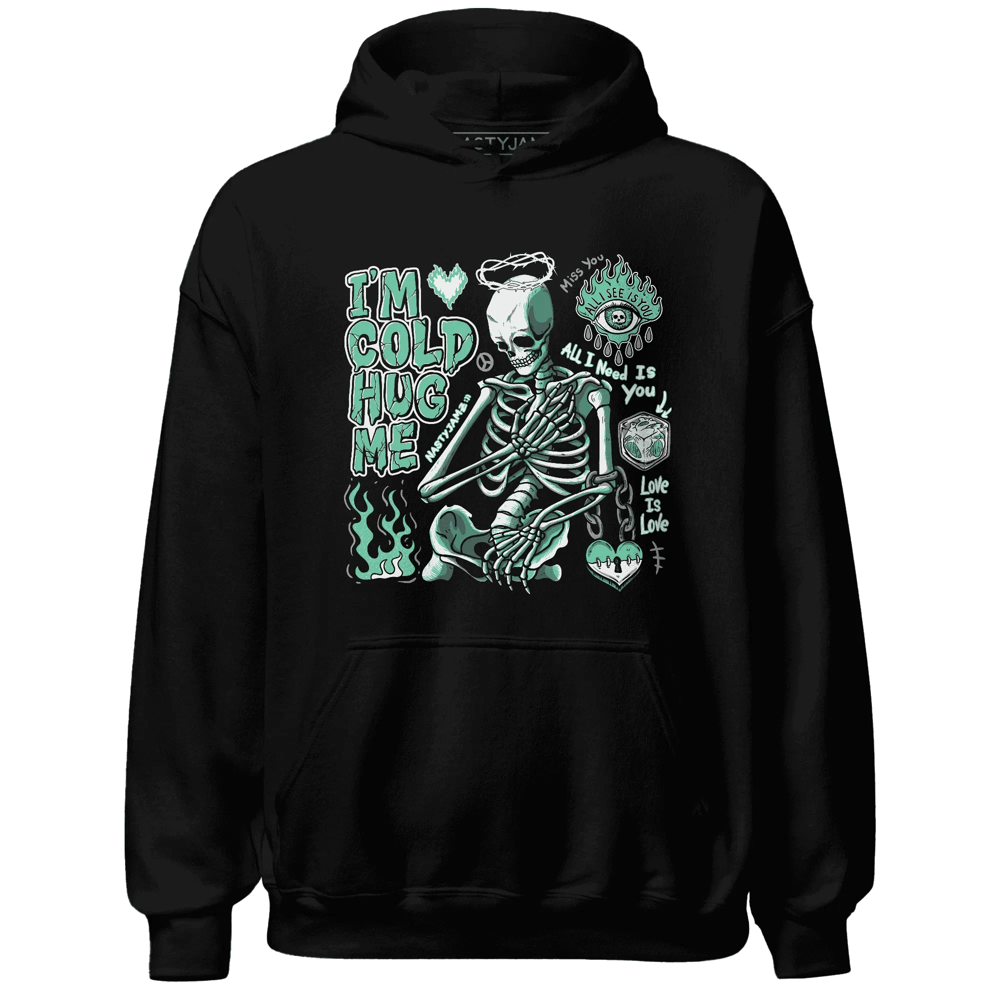 High-OG-Green-Glow-1s-NastyJamz-Hoodie-Match-Im-Cold-Hug-Me