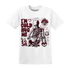 High-White-Team-Red-1s-NastyJamz-T-Shirt-Match-Im-Cold-Hug-Me