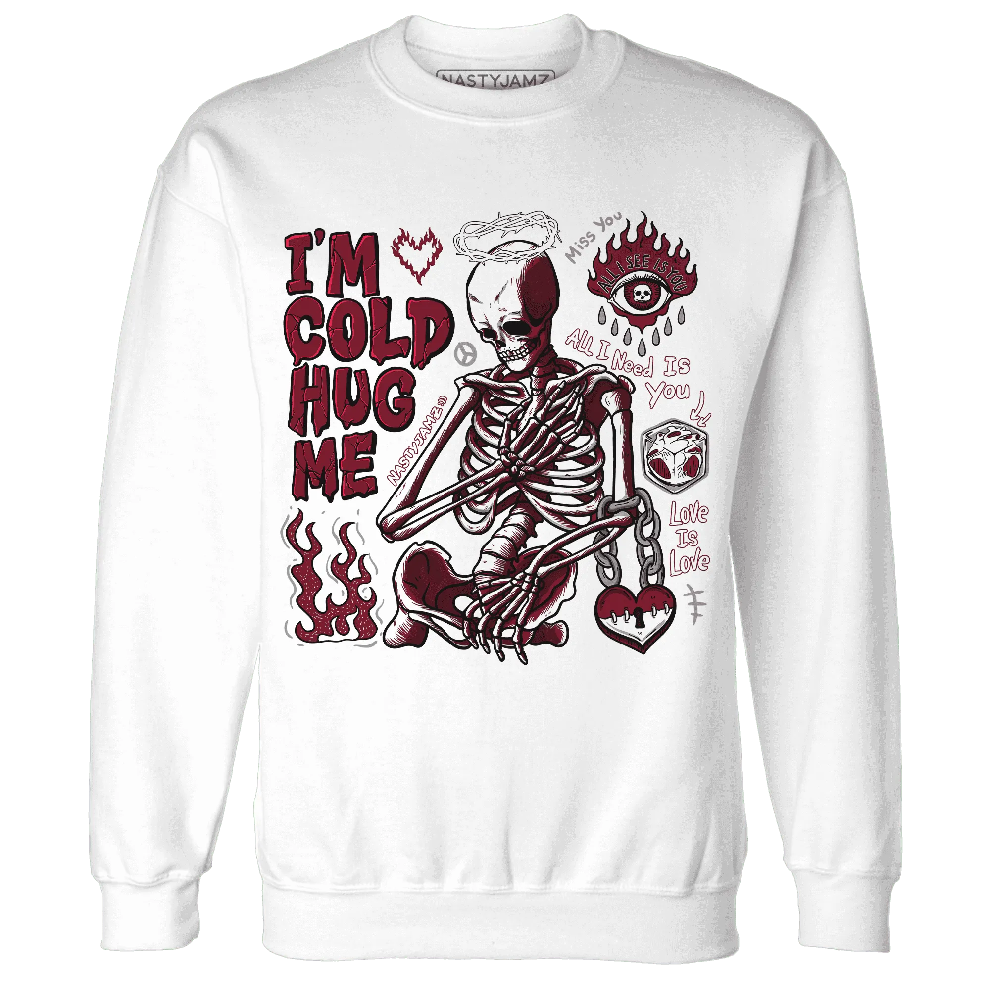 High-White-Team-Red-1s-NastyJamz-Sweatshirt-Match-Im-Cold-Hug-Me