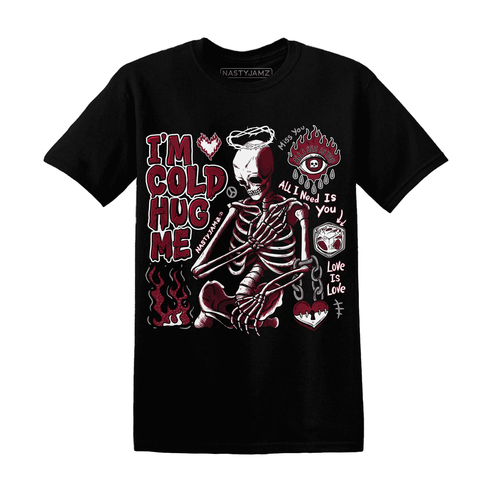 High-White-Team-Red-1s-NastyJamz-T-Shirt-Match-Im-Cold-Hug-Me