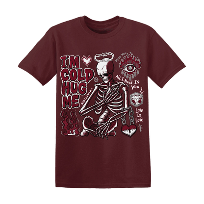 High-White-Team-Red-1s-NastyJamz-T-Shirt-Match-Im-Cold-Hug-Me