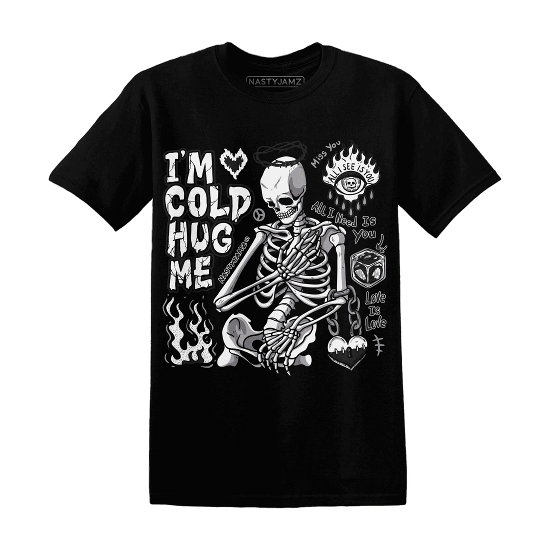 Low-Mocha-1s-NastyJamz-T-Shirt-Match-Im-Cold-Hug-Me