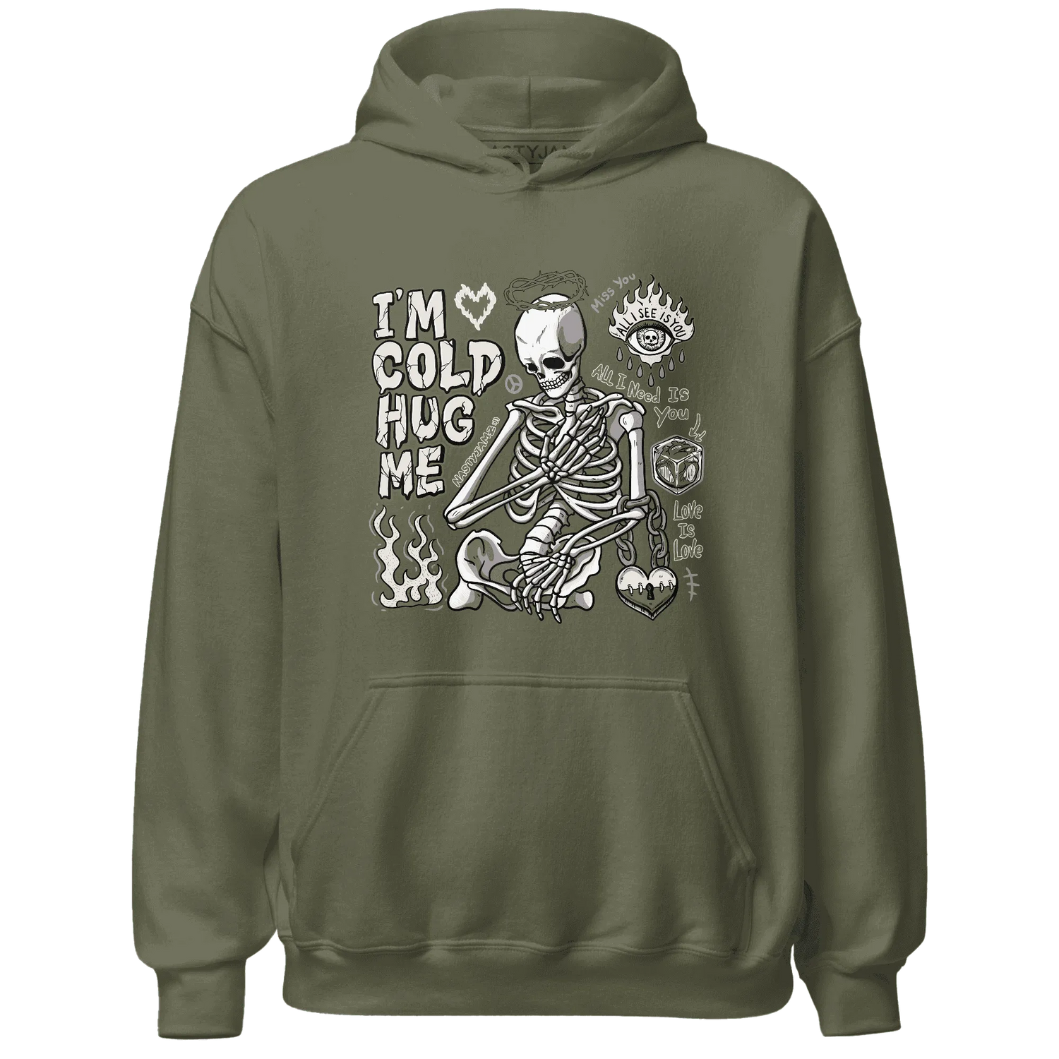 Medium-Olive-1s-NastyJamz-Hoodie-Match-Im-Cold-Hug-Me