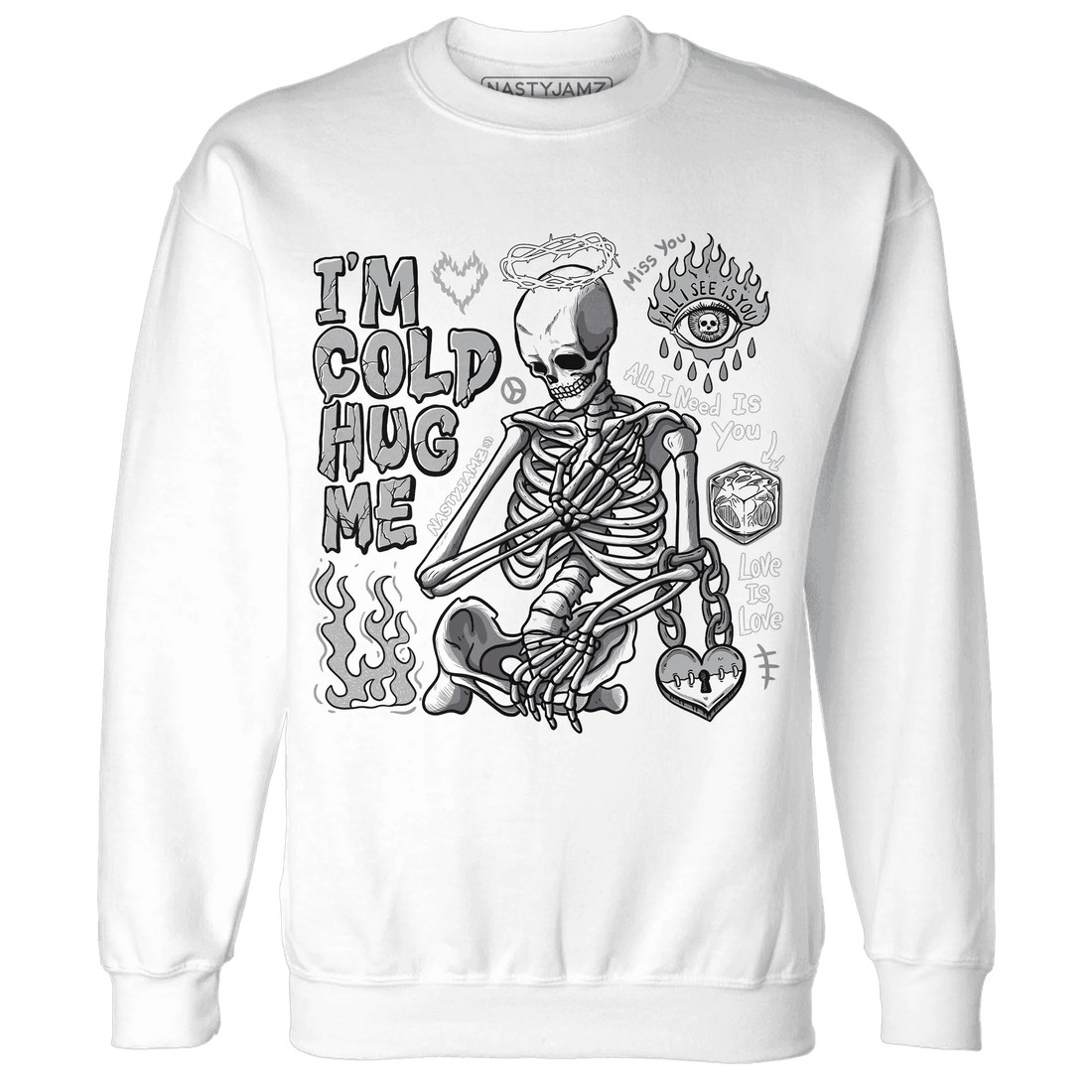 Wolf-Grey-1s-NastyJamz-Sweatshirt-Match-Im-Cold-Hug-Me