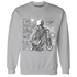 Wolf-Grey-1s-NastyJamz-Sweatshirt-Match-Im-Cold-Hug-Me