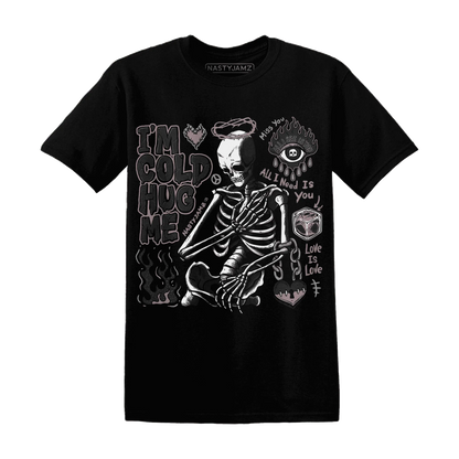Black-Violet-Ore-3s-NastyJamz-T-Shirt-Match-Im-Cold-Hug-Me