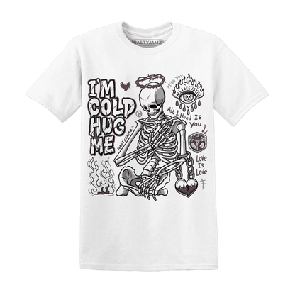 Burgundy-Crush-3s-NastyJamz-T-Shirt-Match-Im-Cold-Hug-Me