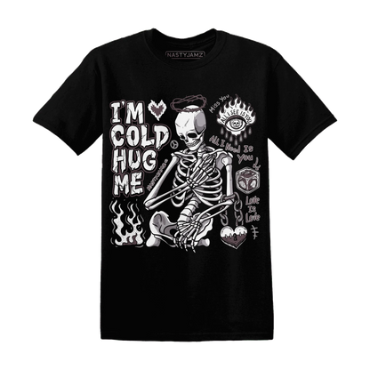 Burgundy-Crush-3s-NastyJamz-T-Shirt-Match-Im-Cold-Hug-Me