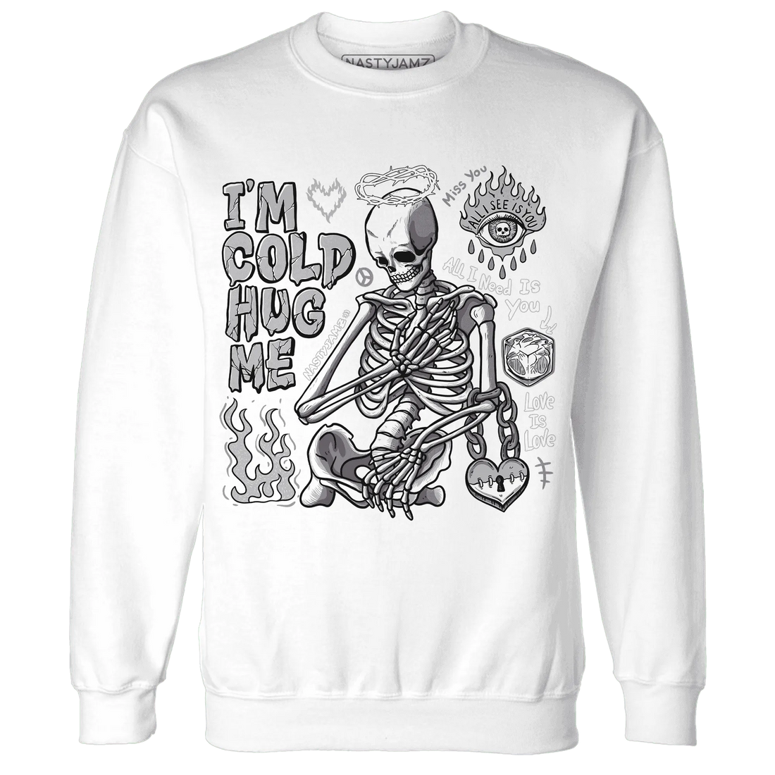 Cement-Grey-3s-NastyJamz-Sweatshirt-Match-Im-Cold-Hug-Me