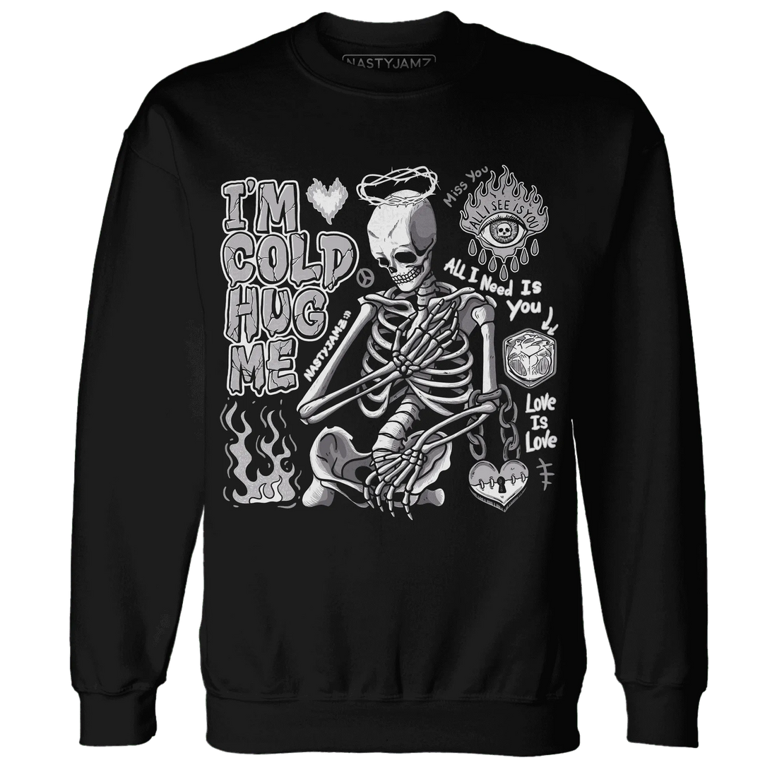 Cement-Grey-3s-NastyJamz-Sweatshirt-Match-Im-Cold-Hug-Me