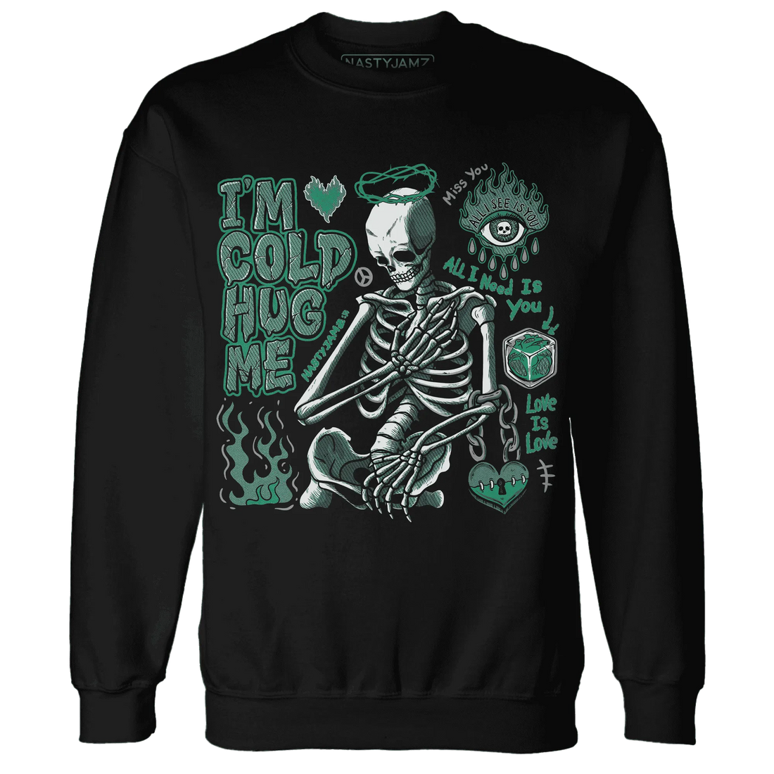 Nind-CN-Abney-3s-NastyJamz-Sweatshirt-Match-Im-Cold-Hug-Me