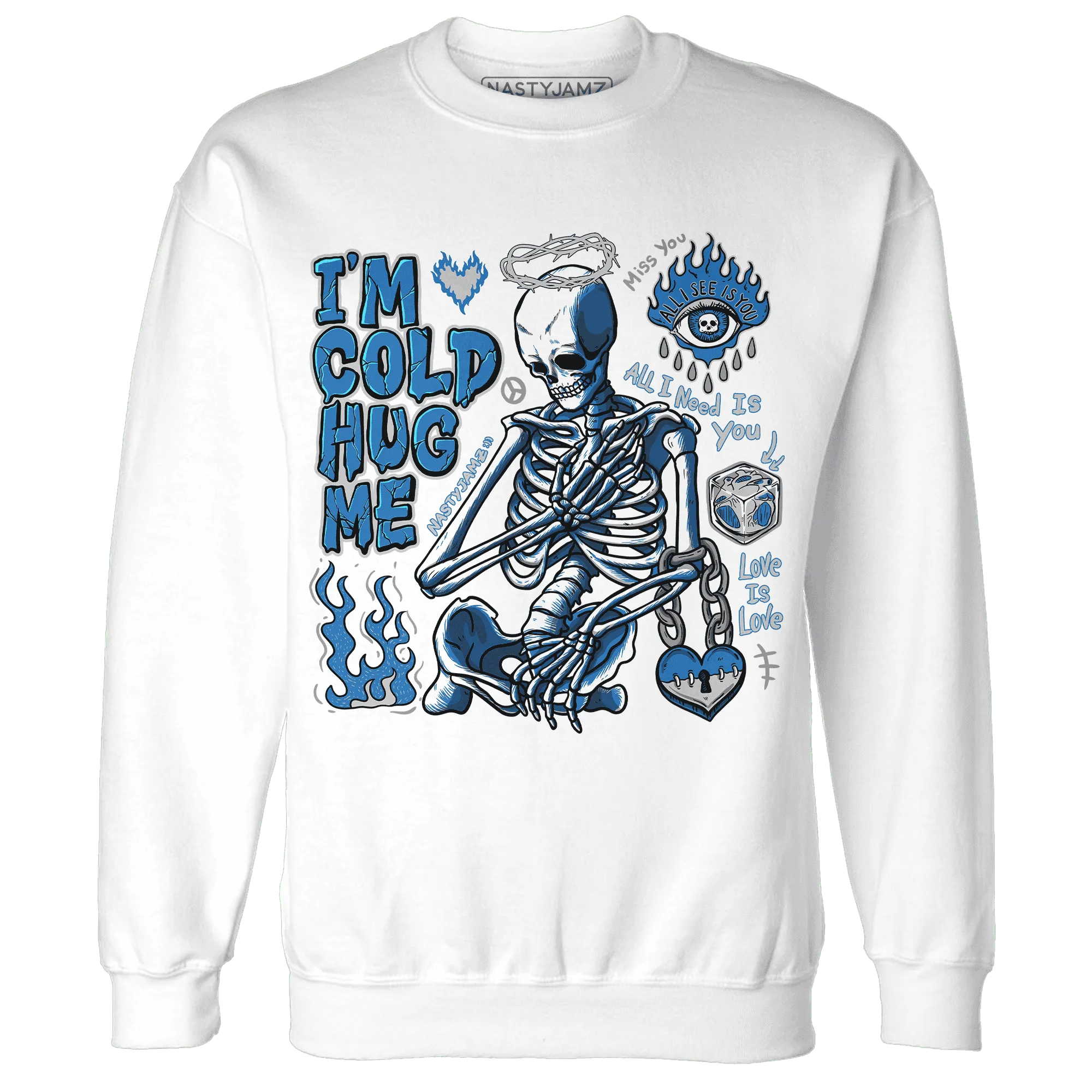 Industrial-Blue-4s-NastyJamz-Sweatshirt-Match-Im-Cold-Hug-Me