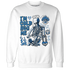 Industrial-Blue-4s-NastyJamz-Sweatshirt-Match-Im-Cold-Hug-Me