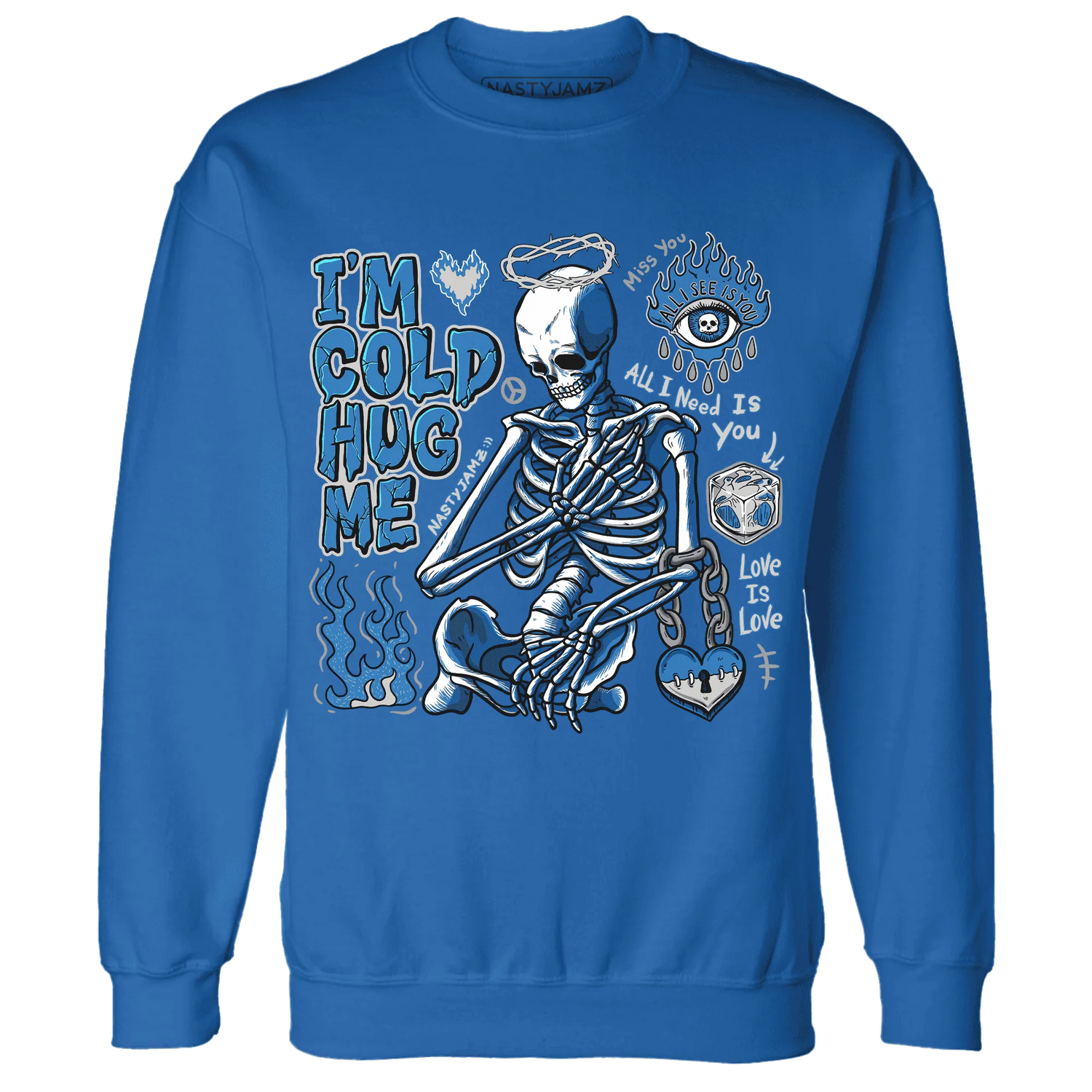 Industrial-Blue-4s-NastyJamz-Sweatshirt-Match-Im-Cold-Hug-Me