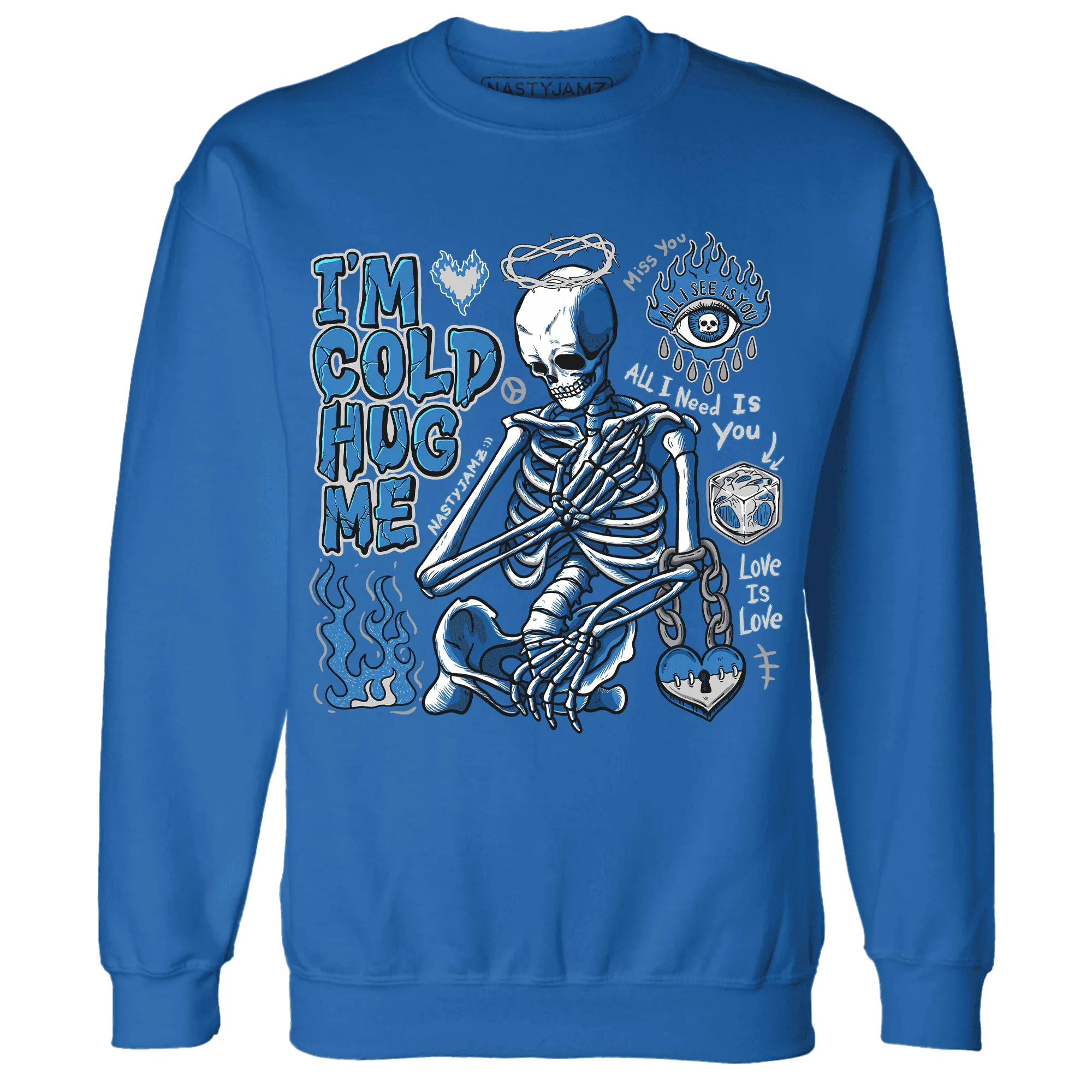 Industrial-Blue-4s-NastyJamz-Sweatshirt-Match-Im-Cold-Hug-Me