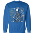Industrial-Blue-4s-NastyJamz-Sweatshirt-Match-Im-Cold-Hug-Me