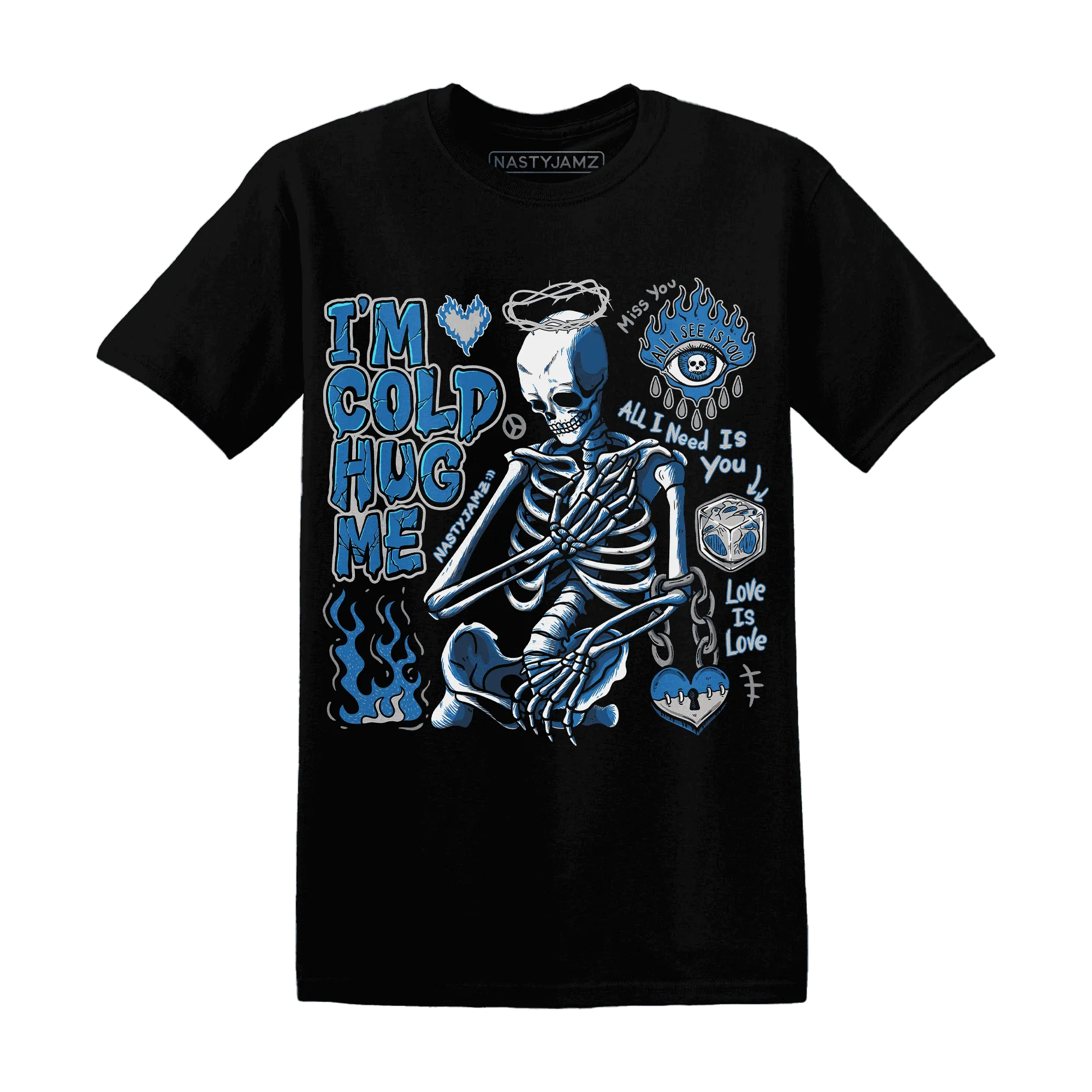 Industrial-Blue-4s-NastyJamz-T-Shirt-Match-Im-Cold-Hug-Me
