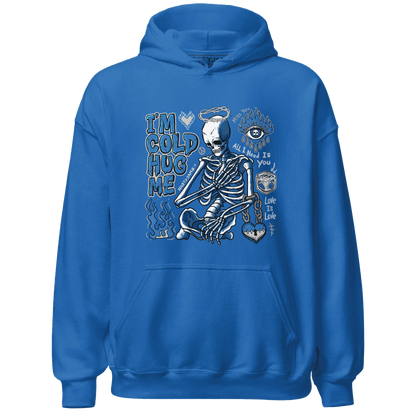 Industrial-Blue-4s-NastyJamz-Hoodie-Match-Im-Cold-Hug-Me
