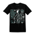 Oxidized-Green-4s-NastyJamz-T-Shirt-Match-Im-Cold-Hug-Me