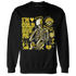 Vivid-Sulfur-4s-NastyJamz-Sweatshirt-Match-Im-Cold-Hug-Me