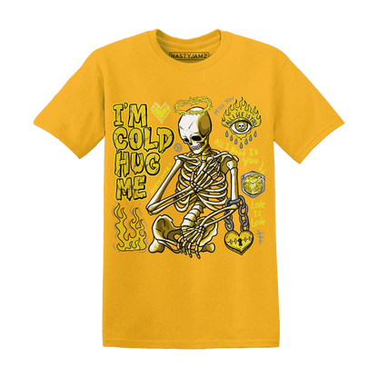 Vivid-Sulfur-4s-NastyJamz-T-Shirt-Match-Im-Cold-Hug-Me