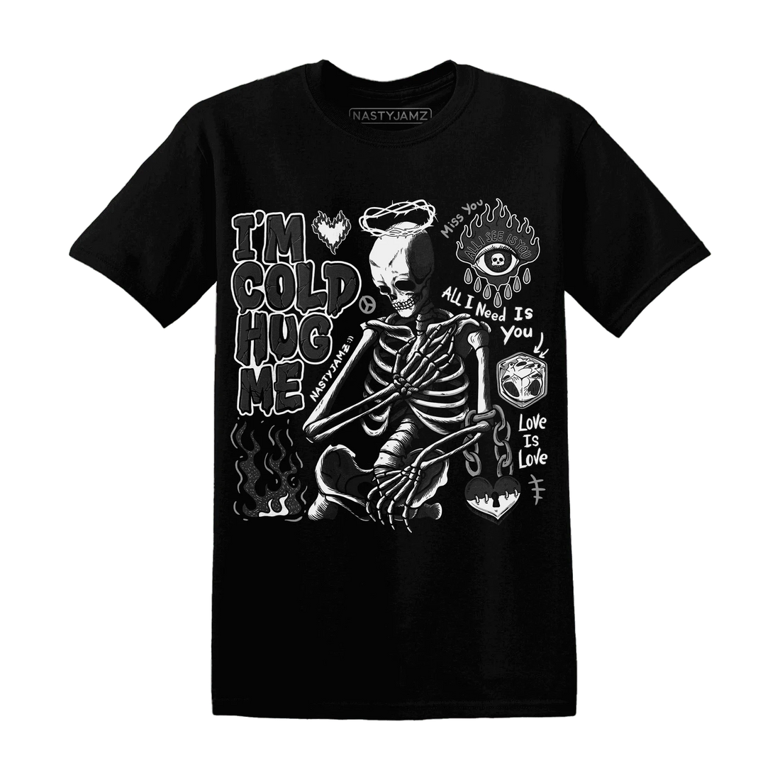 White-Thunder-4s-NastyJamz-T-Shirt-Match-Im-Cold-Hug-Me