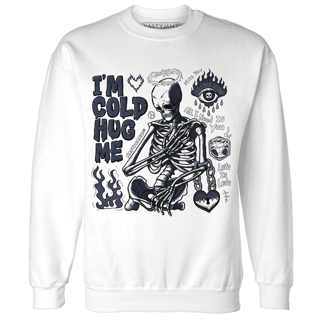 White-Navy-6s-NastyJamz-Sweatshirt-Match-Im-Cold-Hug-Me