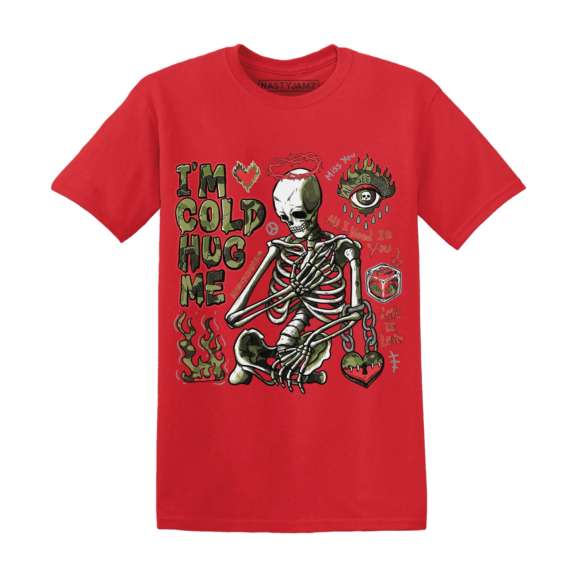 AM-90-Dark-Sage-Solar-Red-T-Shirt-Match-Im-Cold-Hug-Me