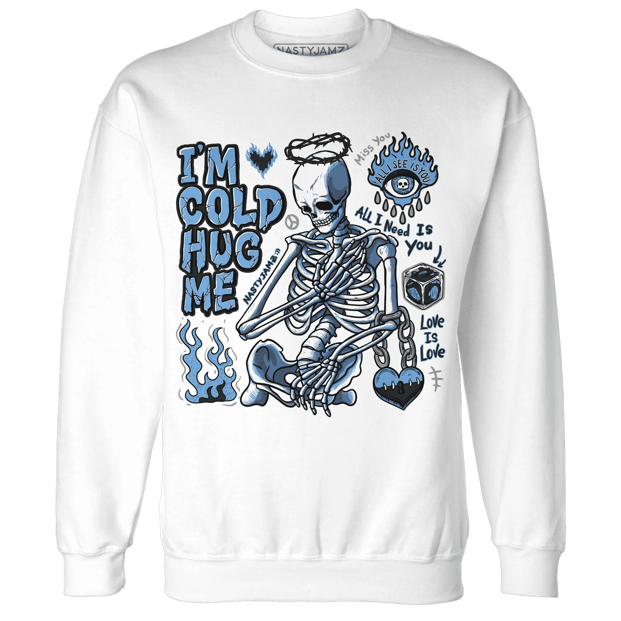 AM-Plus-Black-Univercitii-Blue-NastyJamz-Sweatshirt-Match-Im-Cold-Hug-Me