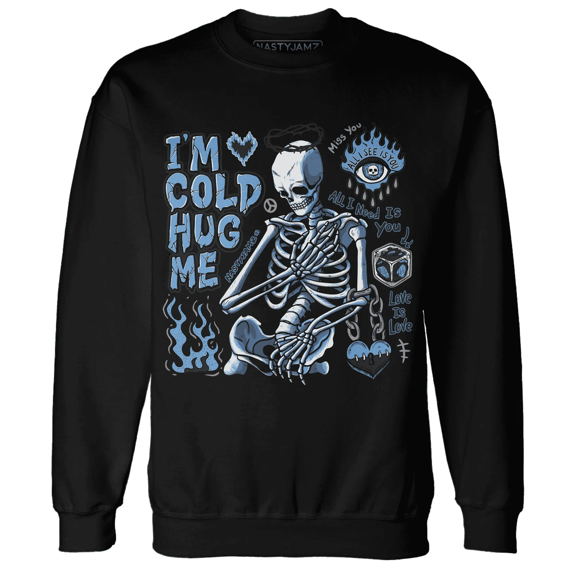 AM-Plus-Black-Univercitii-Blue-NastyJamz-Sweatshirt-Match-Im-Cold-Hug-Me