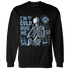 AM-Plus-Black-Univercitii-Blue-NastyJamz-Sweatshirt-Match-Im-Cold-Hug-Me