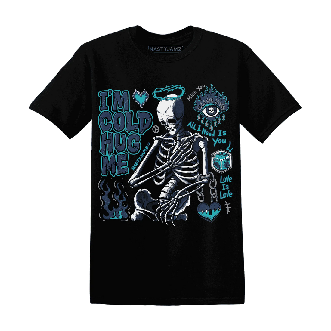 AM-Plus-Drift-Midnight-Navy-NastyJamz-T-Shirt-Match-Im-Cold-Hug-Me