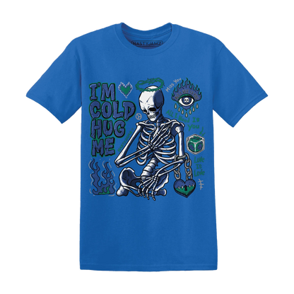 Dunk-Hyper-Royal-Malachite-T-Shirt-Match-Im-Cold-Hug-Me