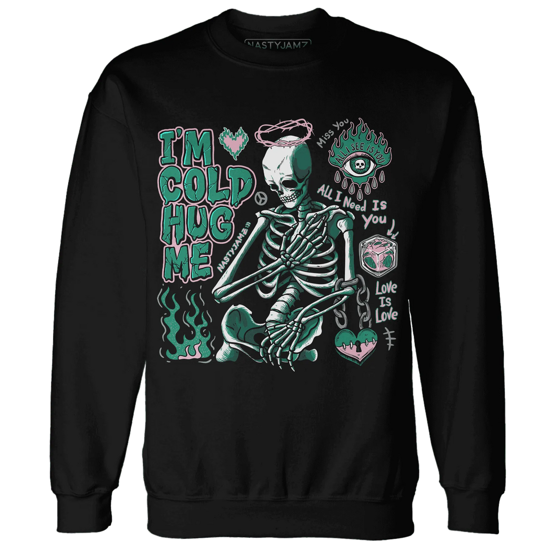 Dunk-Pink-Malachite-Medium-Soft-Low-Sail-NastyJamz-Sweatshirt-Match-Im-Cold-Hug-Me