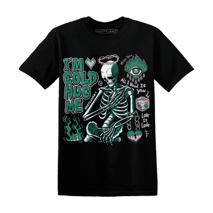 Dunk-Pink-Malachite-Medium-Soft-Low-Sail-NastyJamz-T-Shirt-Match-Im-Cold-Hug-Me