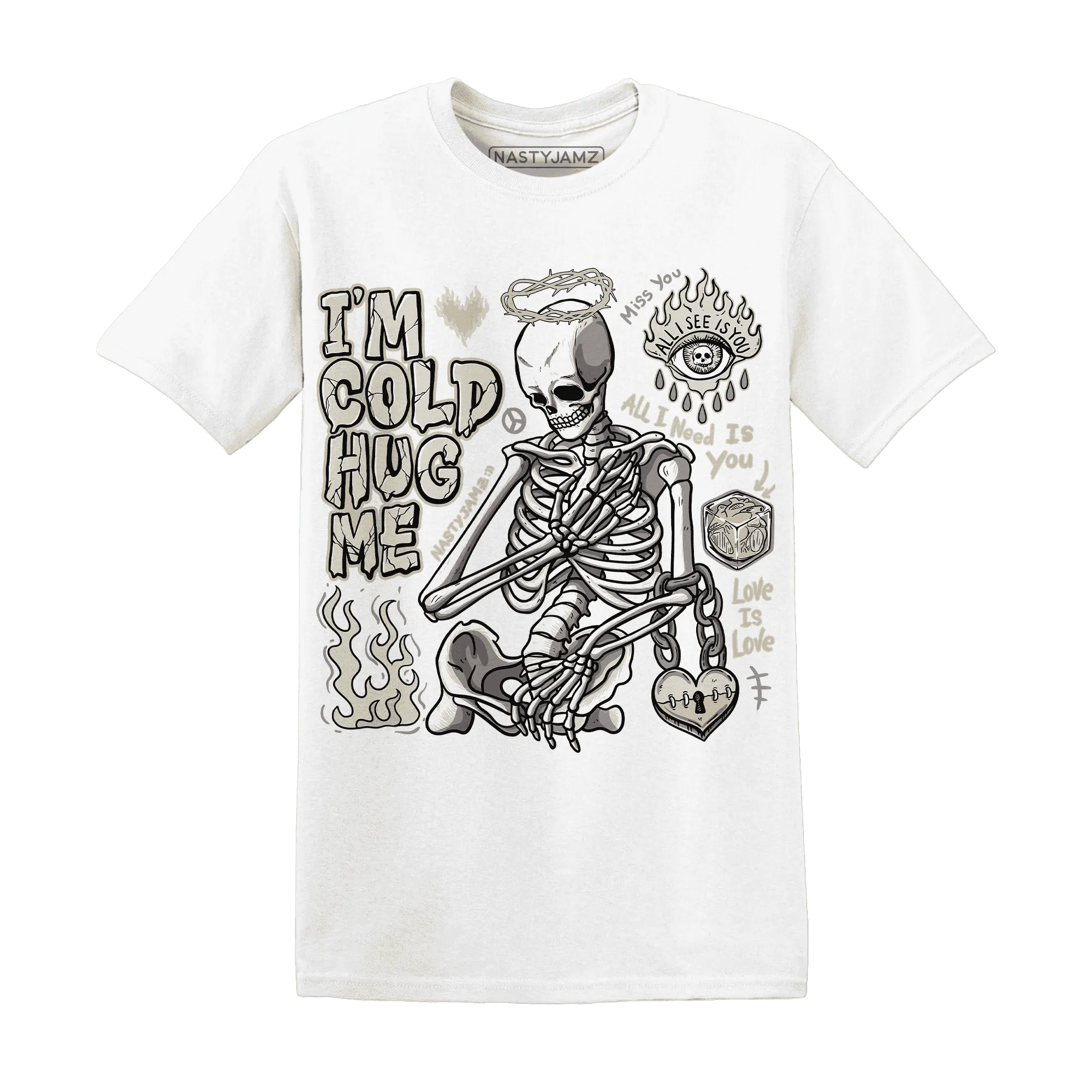 Gratitude-11s-NastyJamz-T-Shirt-Match-Im-Cold-Hug-Me
