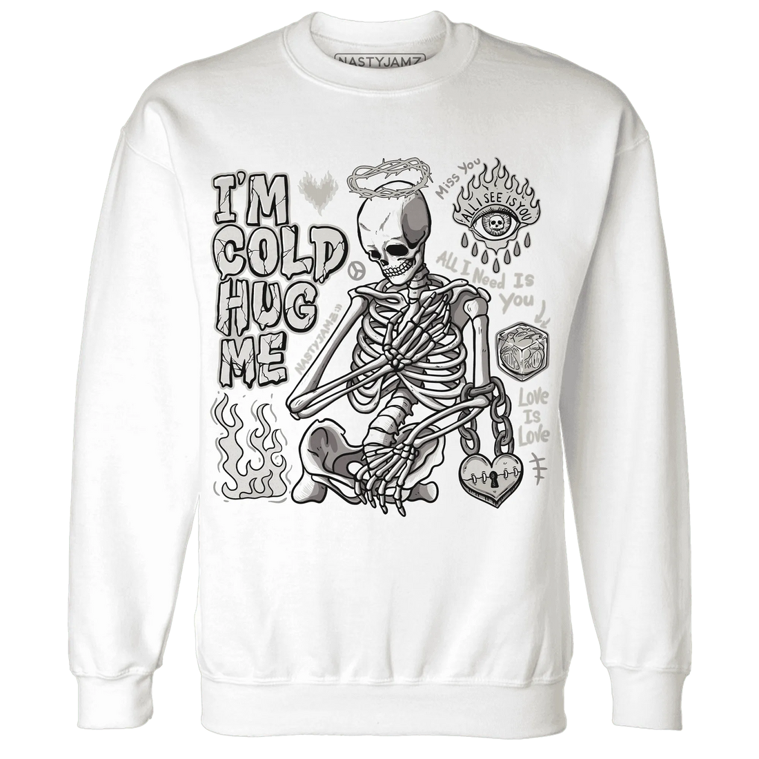 Gratitude-11s-NastyJamz-Sweatshirt-Match-Im-Cold-Hug-Me