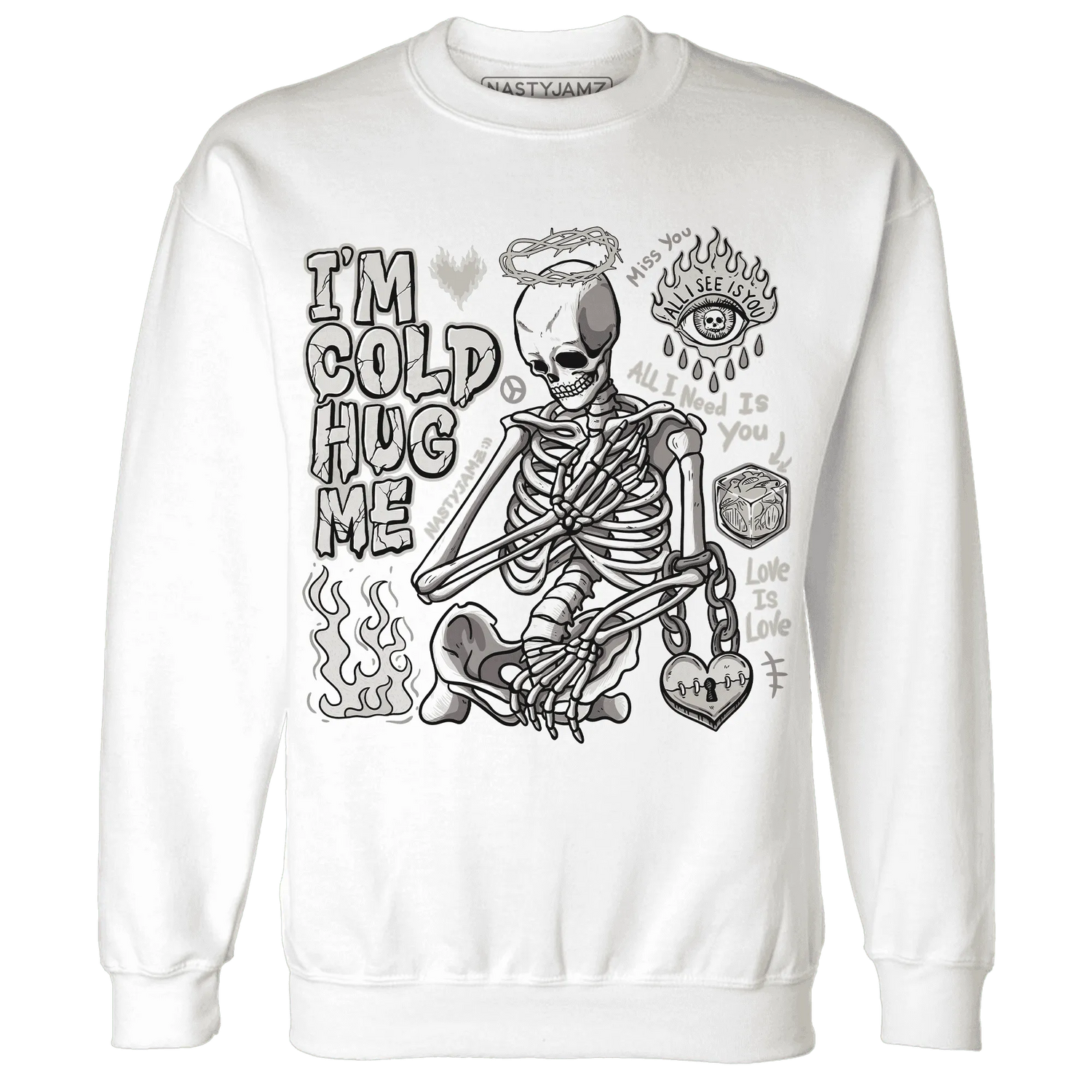 Gratitude-11s-NastyJamz-Sweatshirt-Match-Im-Cold-Hug-Me