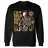 Wheat-13s-NastyJamz-Sweatshirt-Match-Im-Cold-Hug-Me